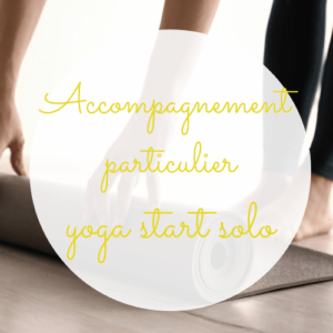 accompagnement particulier yoga start solo