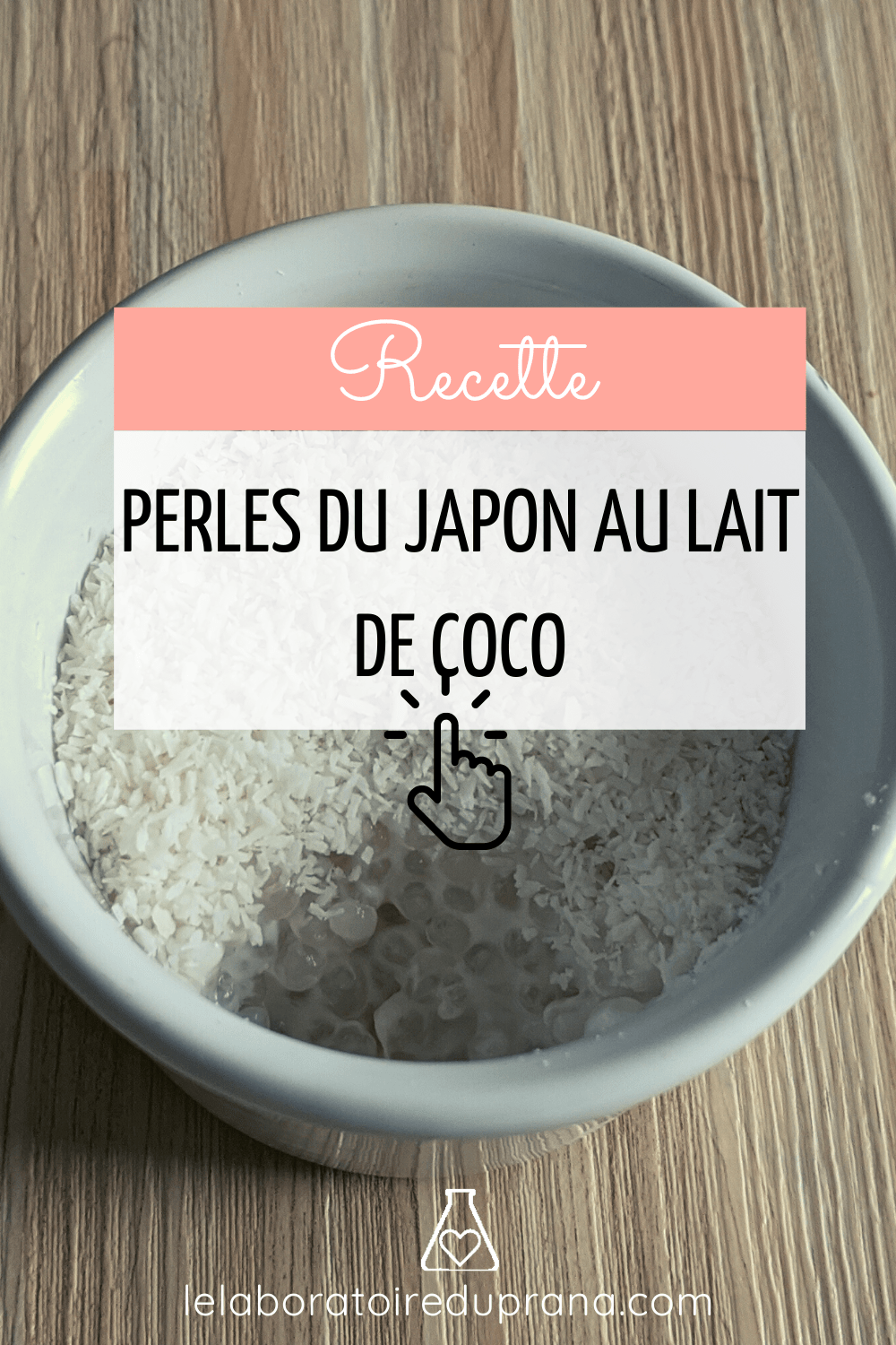Recette perles du japon au lait de coco