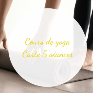 cours de yoga - carte 5 séances