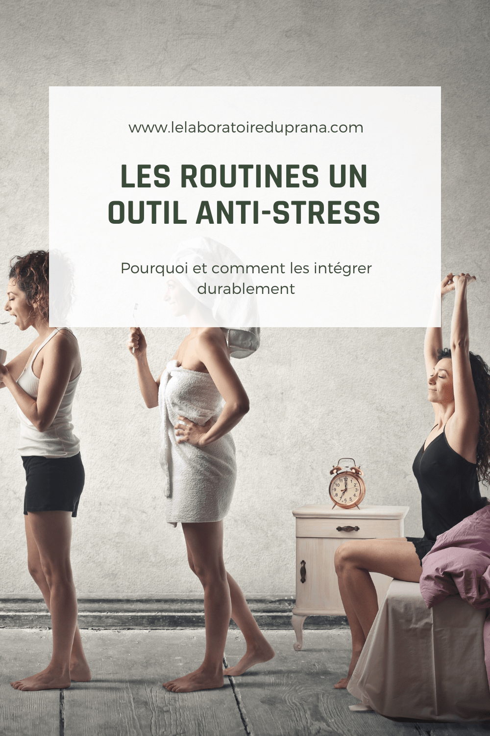 Les routines, un outil anti-stress efficace